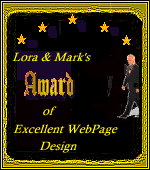 Lora & Mark's Excellent Web Page Design Award